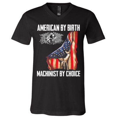 American Flag Machinist By Choice Funny For Machinist V-Neck T-Shirt