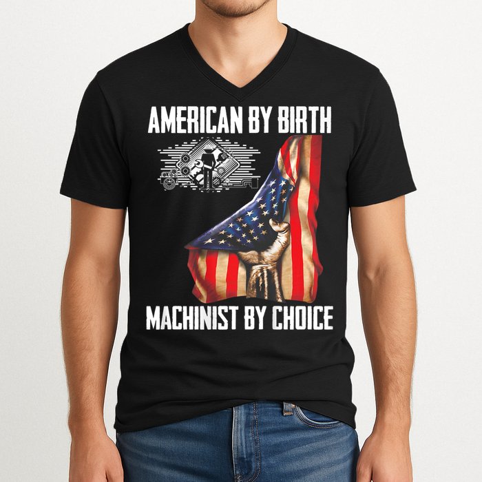 American Flag Machinist By Choice Funny For Machinist V-Neck T-Shirt