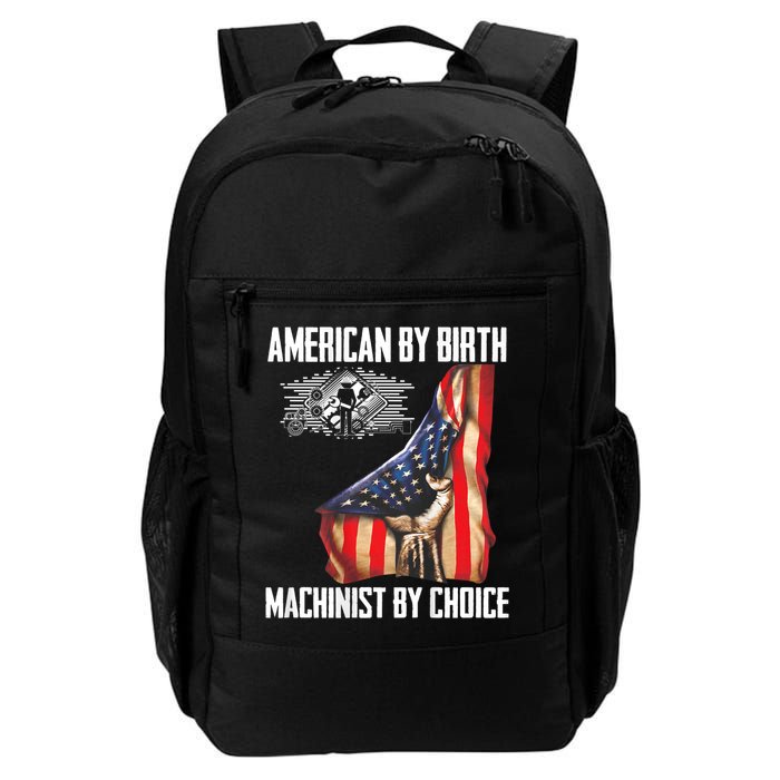 American Flag Machinist By Choice Funny For Machinist Backpack