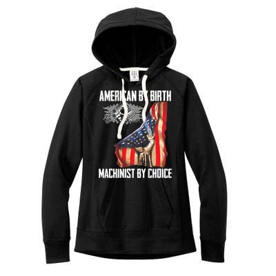 American Flag Machinist By Choice Funny For Machinist Women's Fleece Hoodie
