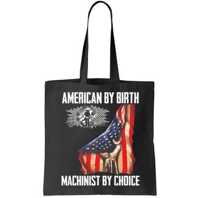 American Flag Machinist By Choice Funny For Machinist Bag