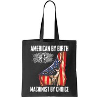 American Flag Machinist By Choice Funny For Machinist Bag