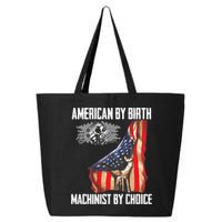 American Flag Machinist By Choice Funny For Machinist 25L Jumbo Tote