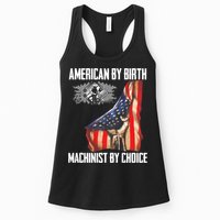 American Flag Machinist By Choice Funny For Machinist Womens Tank Top