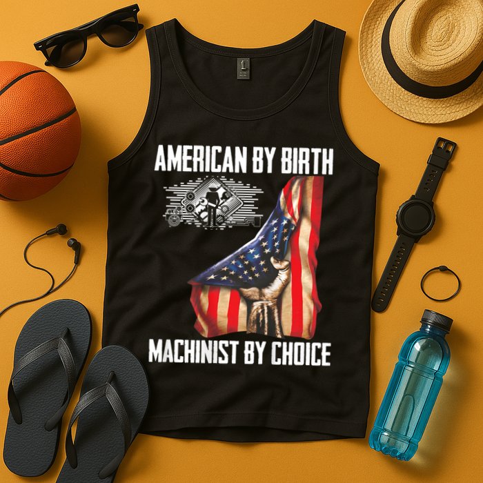 American Flag Machinist By Choice Funny For Machinist Tank Top