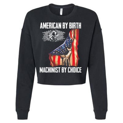 American Flag Machinist By Choice Funny For Machinist Cropped Pullover Crew