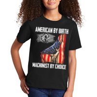 American Flag Machinist By Choice Funny For Machinist Kids T-Shirt
