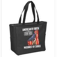 American Flag Machinist By Choice Funny For Machinist Zip Tote Bag