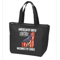 American Flag Machinist By Choice Funny For Machinist Zip Tote Bag