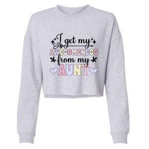 Awesoess From My Aunt From Aunt To Niece Gift Cropped Pullover Crew