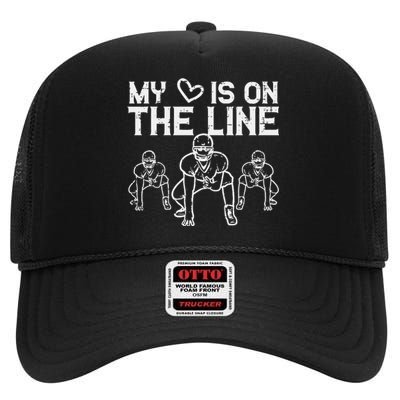 American Football My Heart Is On The Line Lineman High Crown Mesh Back Trucker Hat