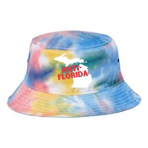 Antiflorida Funny Michigan Political Quote Democratic Gift Tie Dye Newport Bucket Hat