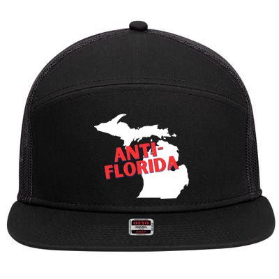 Antiflorida Funny Michigan Political Quote Democratic Gift 7 Panel Mesh Trucker Snapback Hat