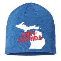 Antiflorida Funny Michigan Political Quote Democratic Gift Sustainable Beanie