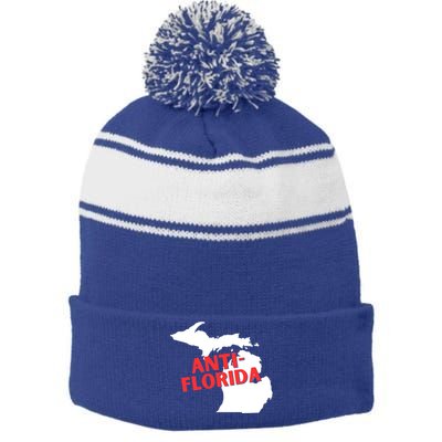 Antiflorida Funny Michigan Political Quote Democratic Gift Stripe Pom Pom Beanie