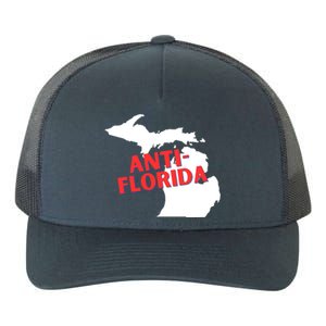 Antiflorida Funny Michigan Political Quote Democratic Gift Yupoong Adult 5-Panel Trucker Hat