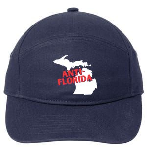 Antiflorida Funny Michigan Political Quote Democratic Gift 7-Panel Snapback Hat