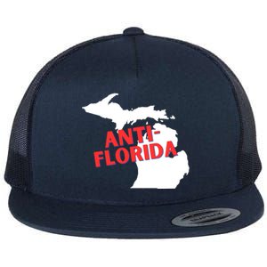 Antiflorida Funny Michigan Political Quote Democratic Gift Flat Bill Trucker Hat