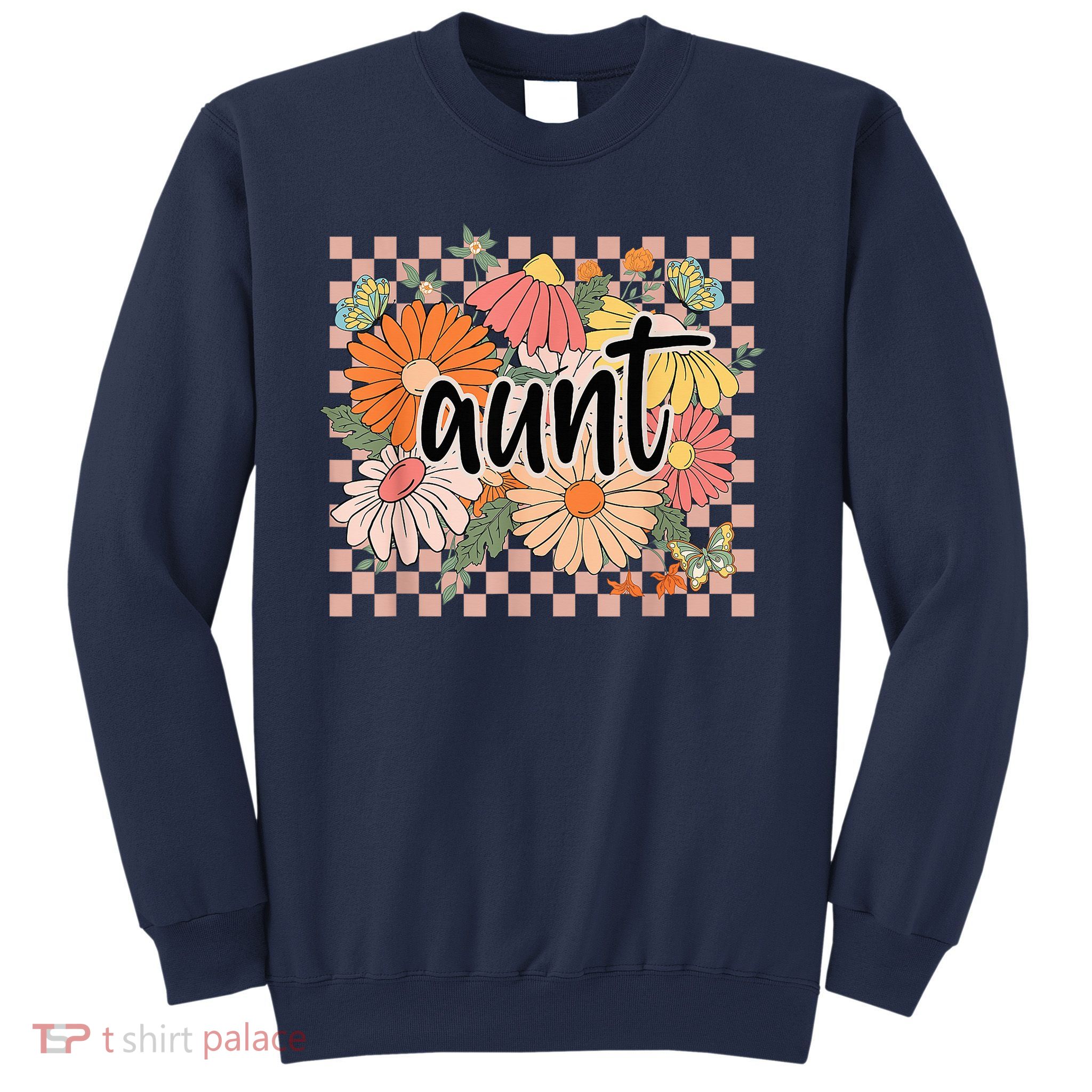 Aunt Floral Mother'S Day Wildflower Girl Checkered Sweatshirt