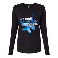 Air Force Mom My Son My Airman Hero Air Force Dad Gift Womens Cotton Relaxed Long Sleeve T-Shirt