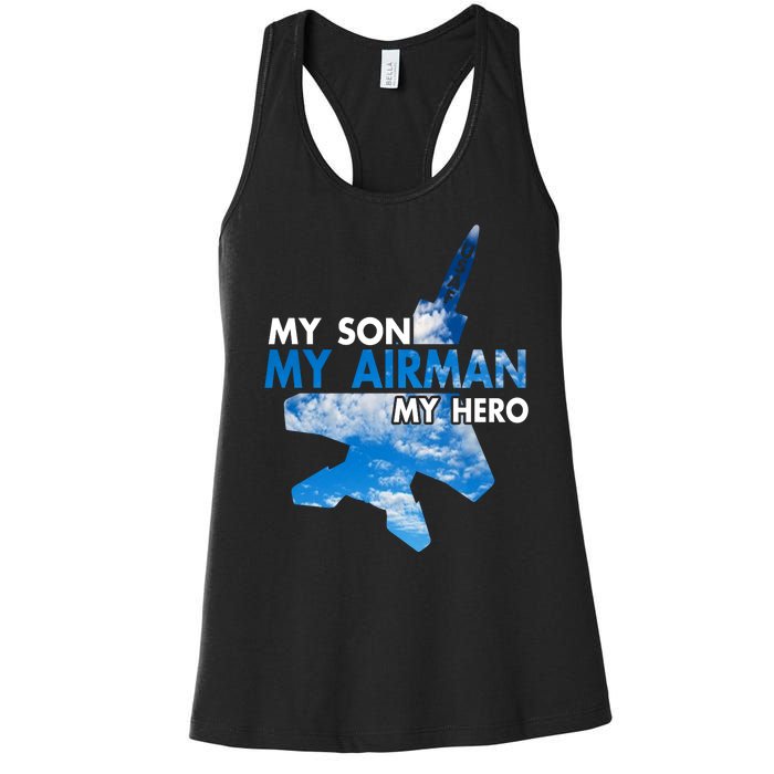 Air Force Mom My Son My Airman Hero Air Force Dad Gift Women's Racerback Tank