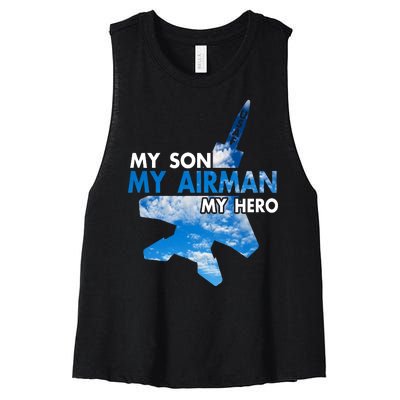 Air Force Mom My Son My Airman Hero Air Force Dad Gift Women's Racerback Cropped Tank