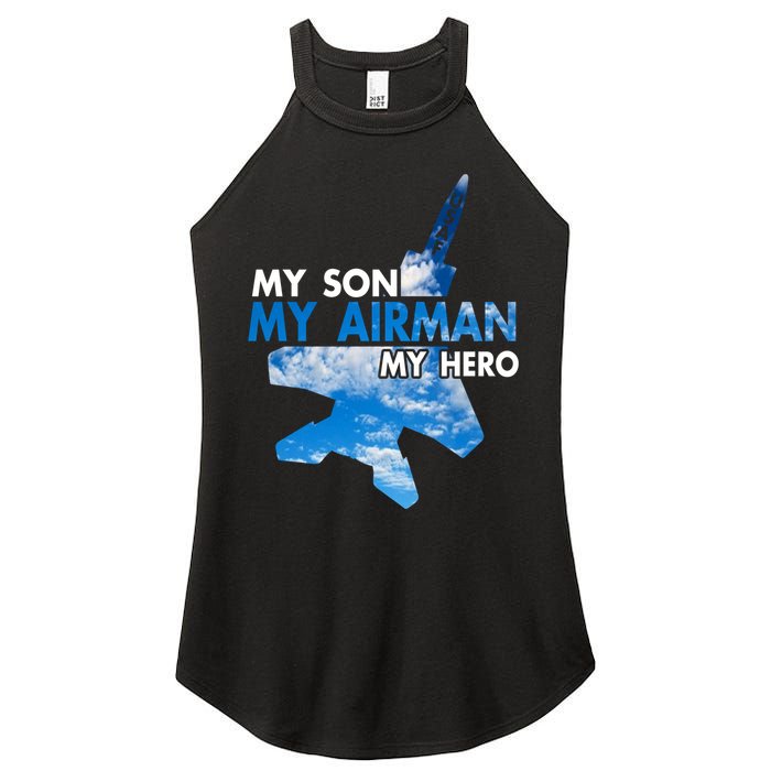 Air Force Mom My Son My Airman Hero Air Force Dad Gift Women's Perfect Tri Rocker Tank