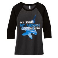 Air Force Mom My Son My Airman Hero Air Force Dad Gift Women's Tri-Blend 3/4-Sleeve Raglan Shirt