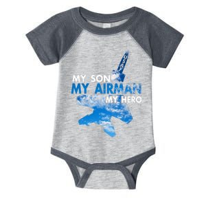 Air Force Mom My Son My Airman Hero Air Force Dad Gift Infant Baby Jersey Bodysuit