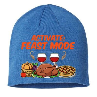 Activate Feast Mode Happy Thanksgiving Funny Matching Quote Gift Sustainable Beanie