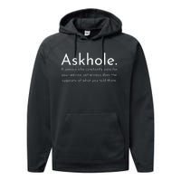 Askhole Funny Meaning Definition Performance Fleece Hoodie