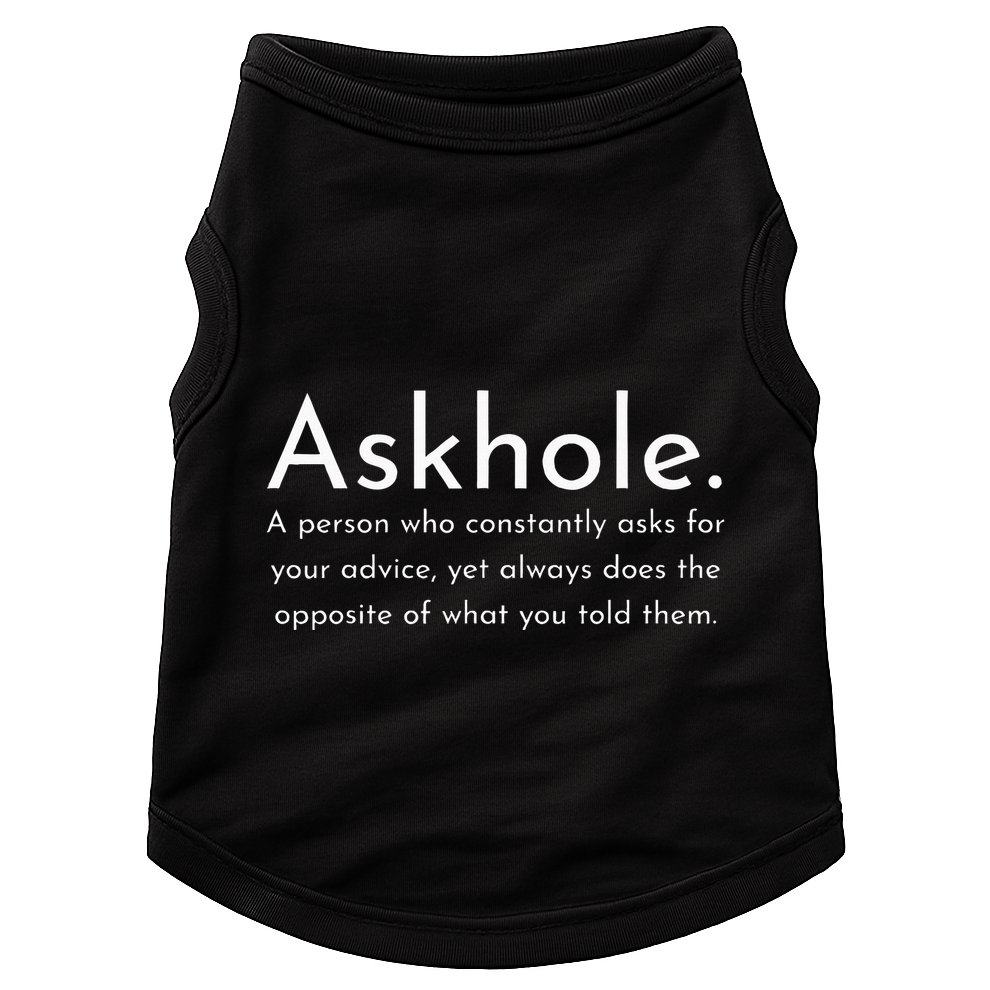 Askhole Funny Meaning Definition Doggie Tank