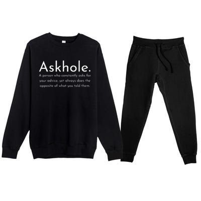 Askhole Funny Meaning Definition Premium Crewneck Sweatsuit Set