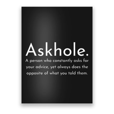 Askhole Funny Meaning Definition Poster