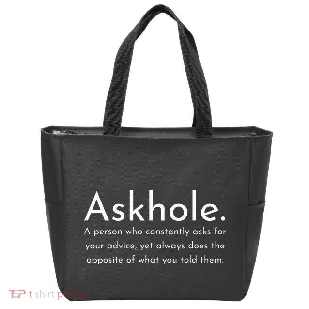Askhole Funny Meaning Definition Zip Tote Bag