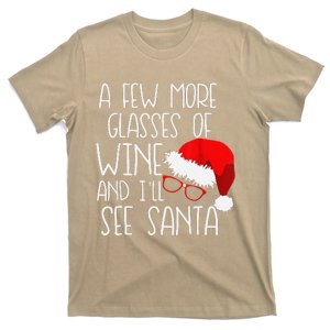 A Few More Glasses Of Wine & ILl See Santa Funny Christmas T-Shirt