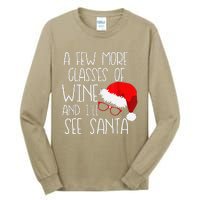 A Few More Glasses Of Wine & ILl See Santa Funny Christmas Tall Long Sleeve T-Shirt