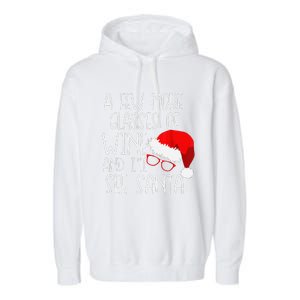 A Few More Glasses Of Wine & ILl See Santa Funny Christmas Garment-Dyed Fleece Hoodie