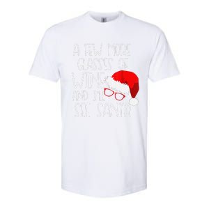 A Few More Glasses Of Wine & ILl See Santa Funny Christmas Softstyle CVC T-Shirt