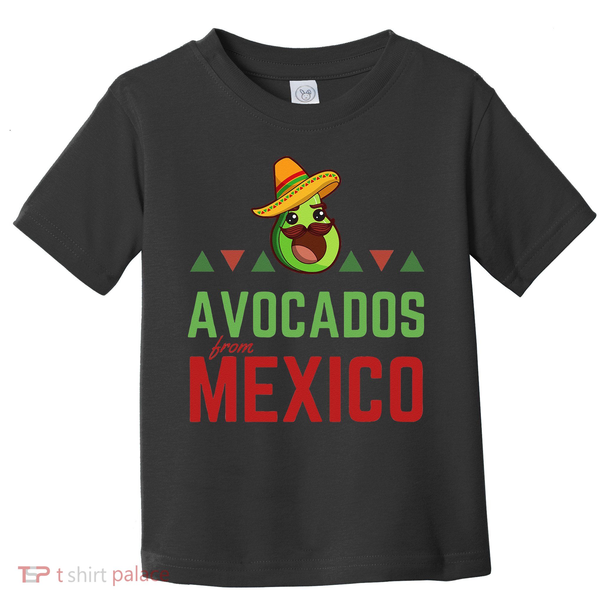 Avocados From Mexico Mexican Day Flag Avocado Costume Toddler T-Shirt