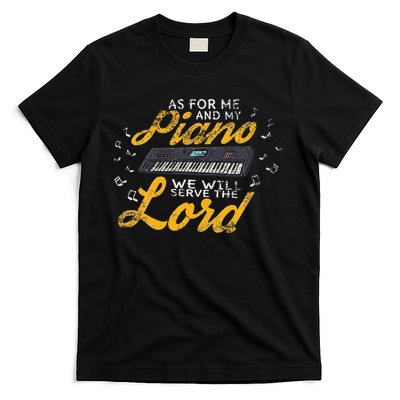 As for Me and My Piano We Will Serve The Lord Christian T-Shirt