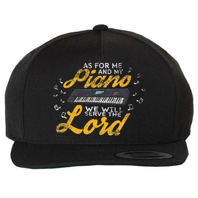 As for Me and My Piano We Will Serve The Lord Christian Wool Snapback Cap