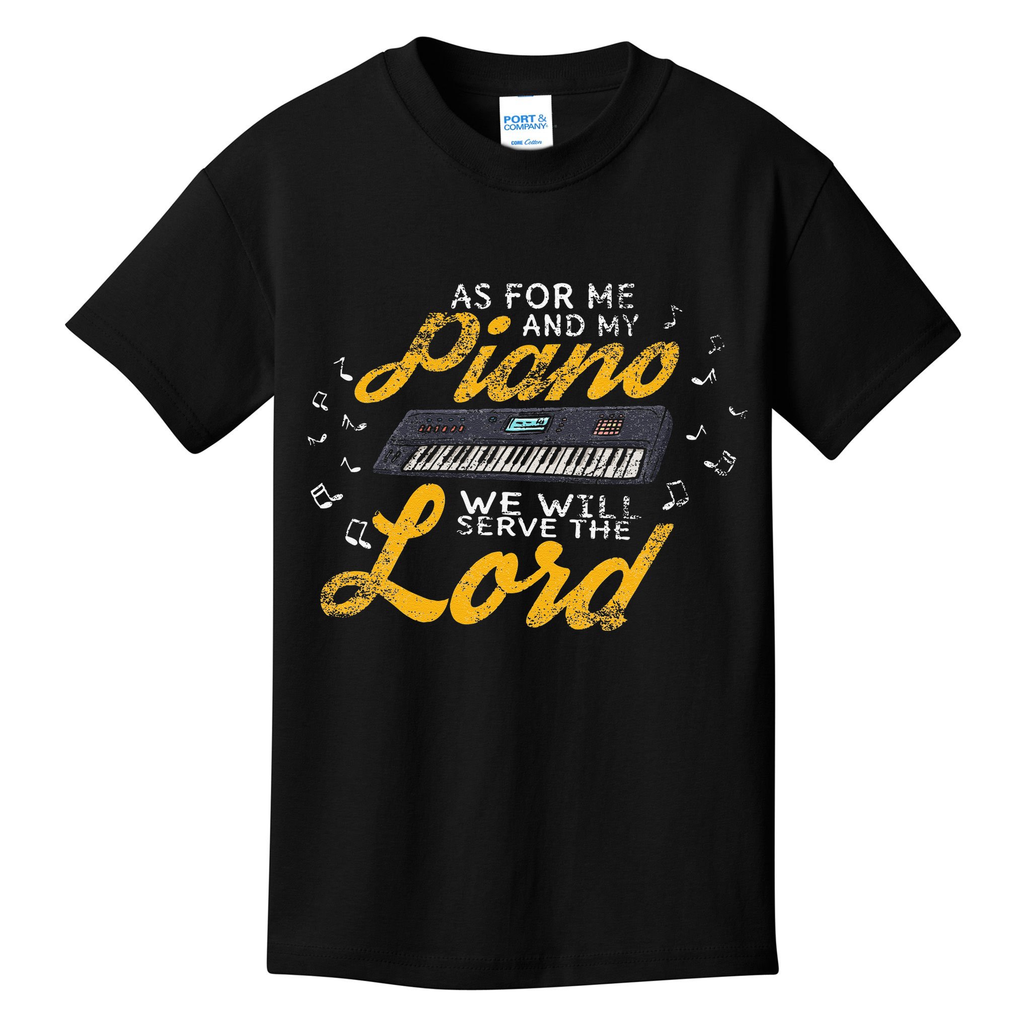 As for Me and My Piano We Will Serve The Lord Christian Kids T-Shirt