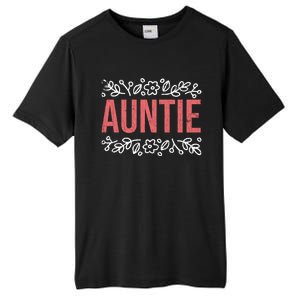 Aunties Funny Niece Aunt Graphic Cute Gift Tall Fusion ChromaSoft Performance T-Shirt