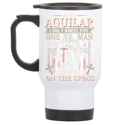 Aguilar Family Name He Died On The Cross Gift Stainless Steel Travel Mug