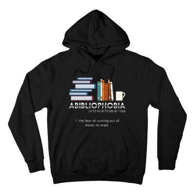 Abibliophobia Fear Of Running Out Of Books To Read Reading Tall Hoodie