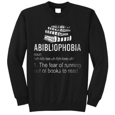 Abibliophobia Fear Of Running Out Of Books To Read Reading Sweatshirt