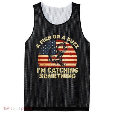 A Fish Or A Buzz Im Catching Something Fisherman Lovers Mesh Reversible Basketball Jersey Tank