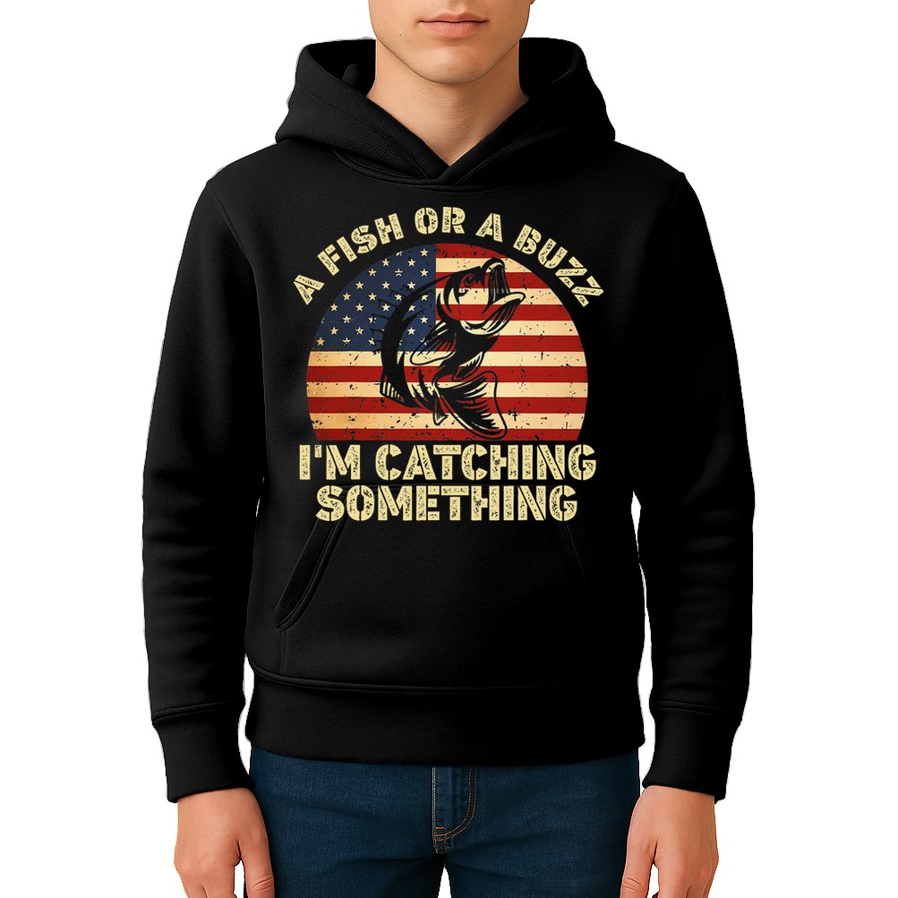 A Fish Or A Buzz Im Catching Something Fisherman Lovers Kids Hoodie