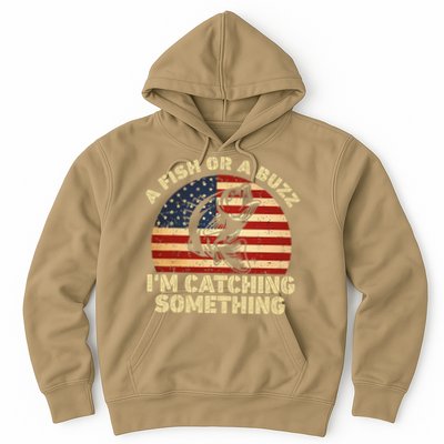 A Fish Or A Buzz Im Catching Something Fisherman Lovers Hoodie